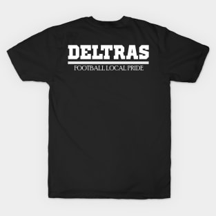 DELTRAS LOCAL PRIDE T-Shirt